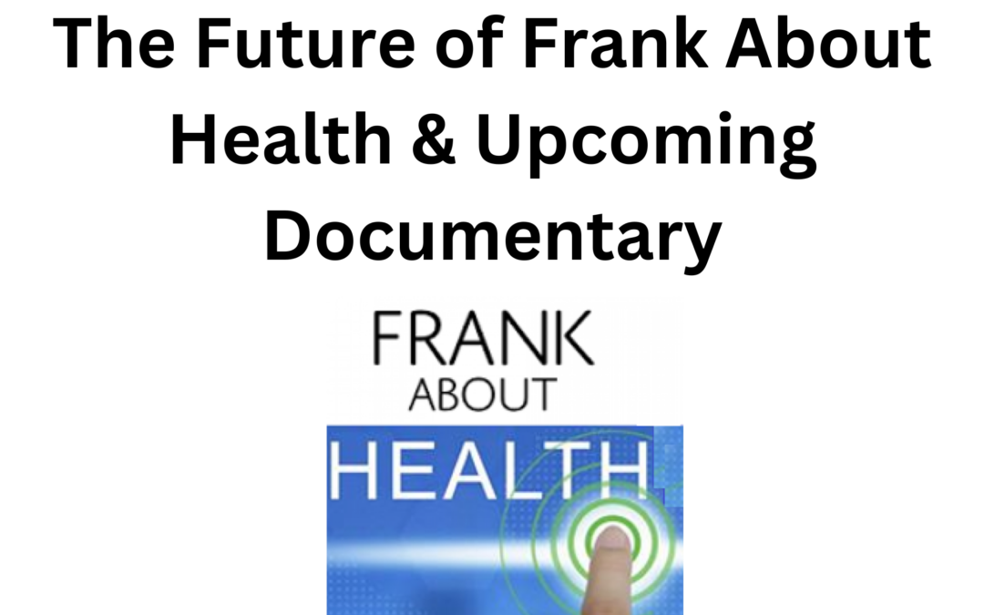 The Future of Frank & a Documentary